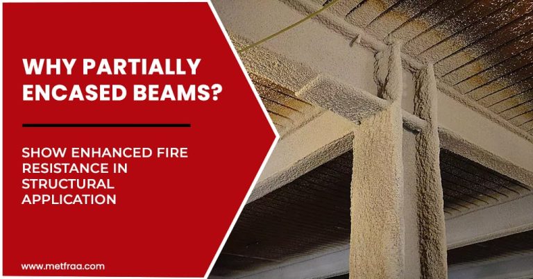 Enhanced For Structure Partially Encased Steel Beams Archives - METFRAA STEEL PVT. LTD BLOG