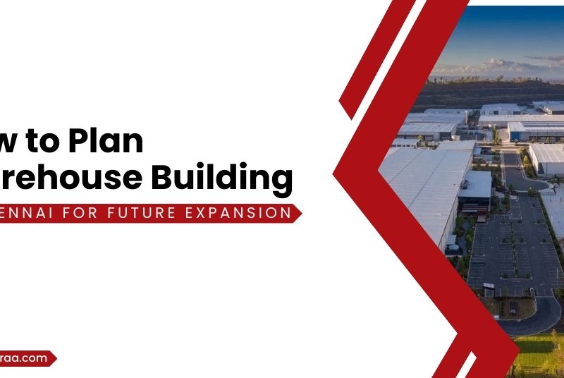 How to plan a warehouse extension in Chennai